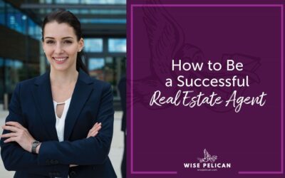 How to Be a Successful Real Estate Agent